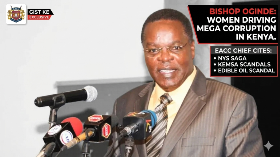 “Mega Corruption in Heels”: EACC Boss Bishop Oginde Sounds Alarm Over Women’s Role in Scandals